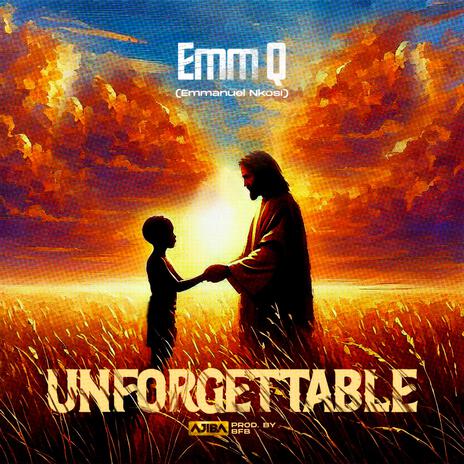 UNFORGETTABLE | Boomplay Music