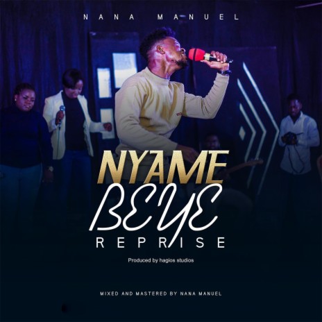 Nyame Beye | Boomplay Music