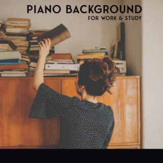 Piano Background for Work & Study