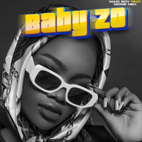 Baby Zo ft. Mome neh | Boomplay Music