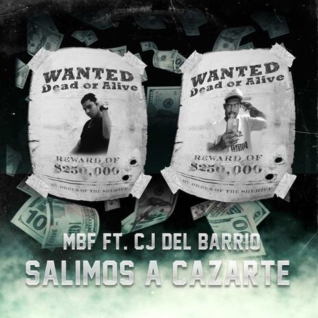 Salimos a Cazarte ft. CJ del Barrio | Boomplay Music