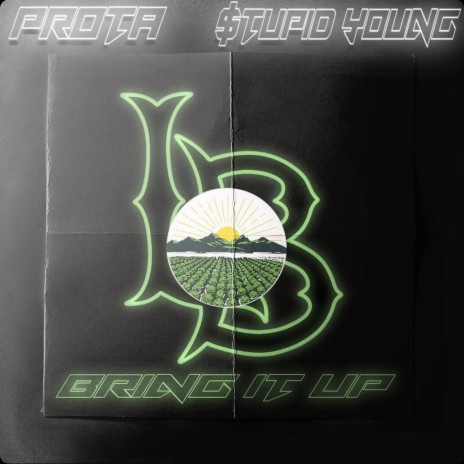 Bring It Up ft. $tupid Young | Boomplay Music