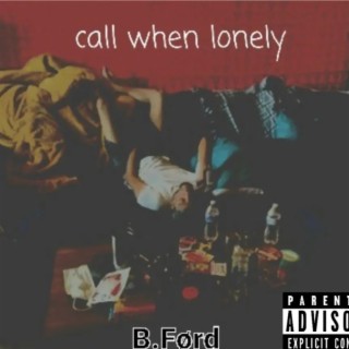 Call When Lonely