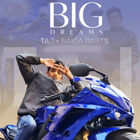 Big Dreams ft. Saiga Parts | Boomplay Music