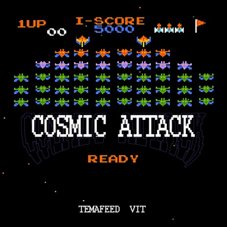 Cosmic Attack ft. ViT