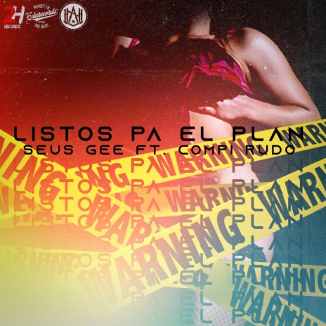 LISTOS PA EL PLAN ft. COMPI RUDO | Boomplay Music