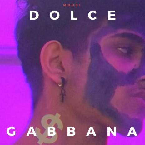 Moudi - Dolce & Gabbana MP3 Download & Lyrics | Boomplay