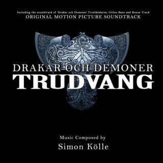 Drakar Och Demoner Trudvang (Original Motion Picture Soundtrack)