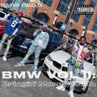 BMW VOL II: Bringin' More Wealth