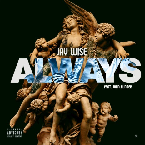 Always ft. JhnHunter | Boomplay Music