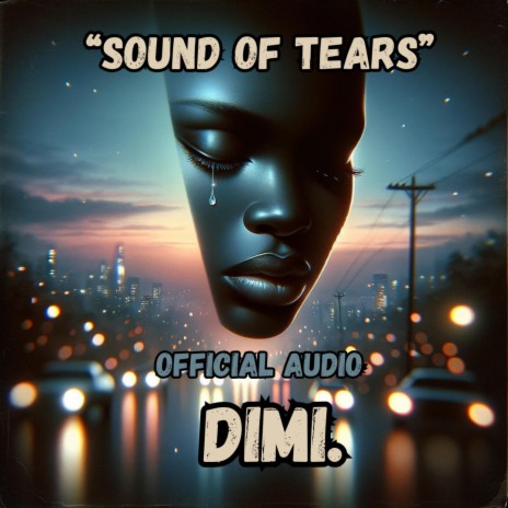 Sound Of Tears | Boomplay Music