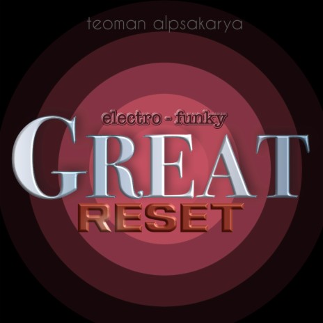 Great Reset | Boomplay Music