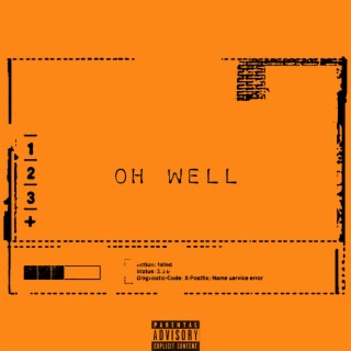 Oh Well lyrics | Boomplay Music