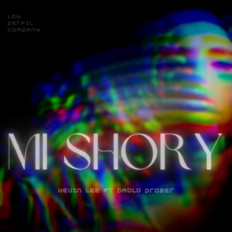 Mi Shory ft. Kevin lee baby | Boomplay Music