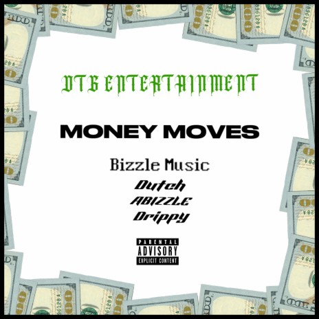 Money Moves ft. Drippy & ABIZZLE | Boomplay Music