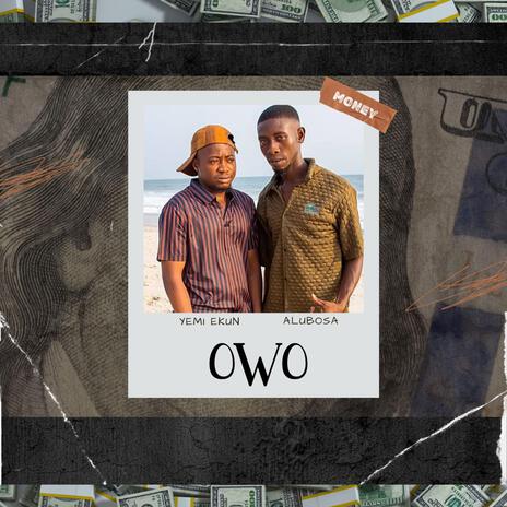 Owo (Money) ft. Alubosa | Boomplay Music