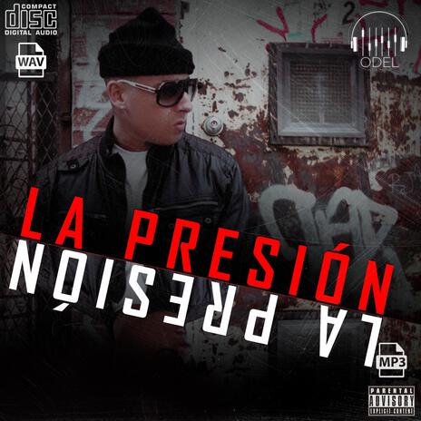 La Presión | Boomplay Music