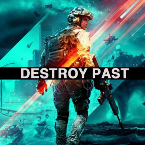 Destroy Past | Boomplay Music