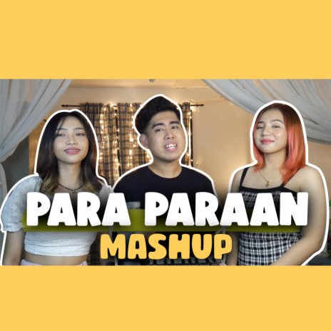 Para Paraan Mashup ft. Pipah Pancho & Shannen Uy