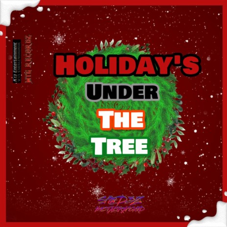 HOLIDAY'S UNDER THE TREE | Boomplay Music