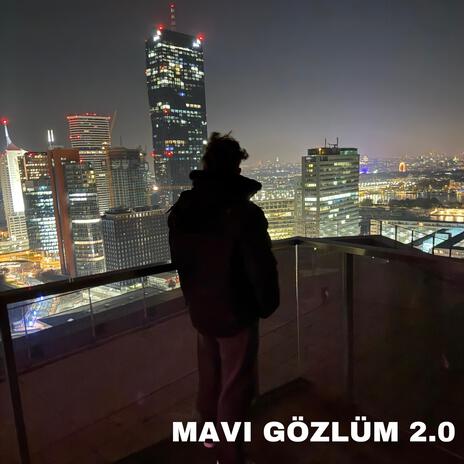 Mavi Gözlüm 2.0 | Boomplay Music