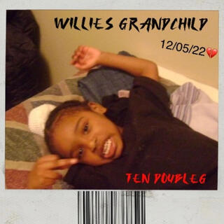 WILLIES GRANDCHILD