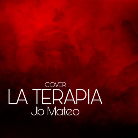 La Terapia (JB Mateo Cover) | Boomplay Music