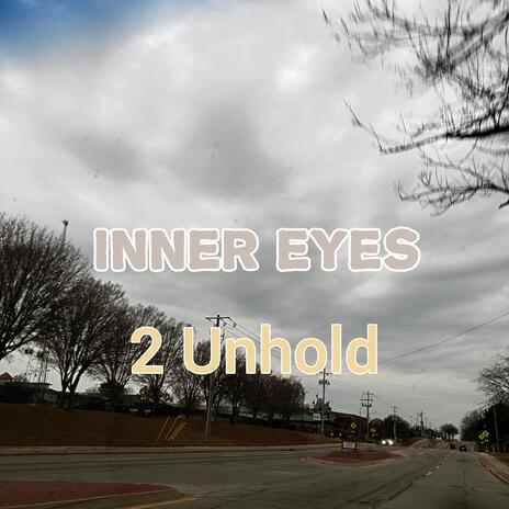 Inner Eyes | Boomplay Music