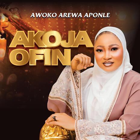 AKOJA OFIN | Boomplay Music