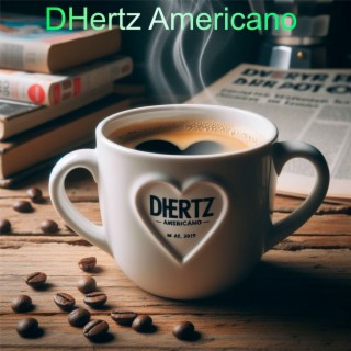 Dhertz Americano