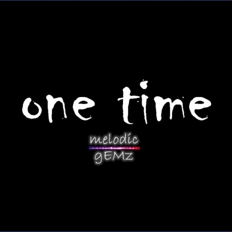 one time | Boomplay Music