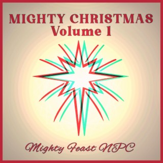 Mighty Christmas Volume 1
