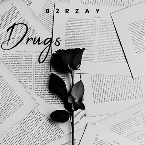 Drugs | Boomplay Music