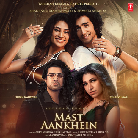 Mast Aankhein ft. Jubin Nautiyal | Boomplay Music