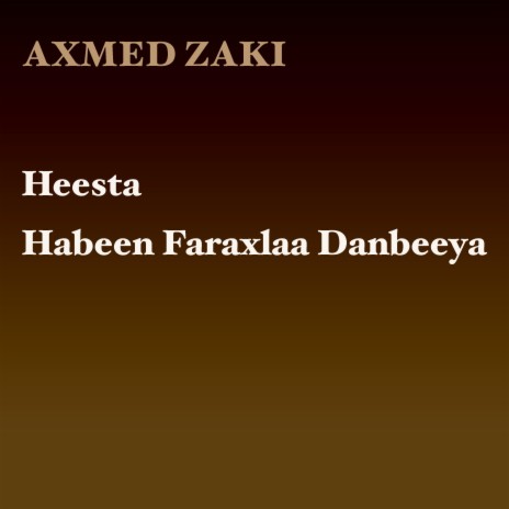 Habeen Faraxlaa Danbeeya | Boomplay Music