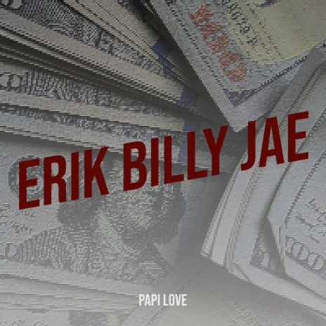 Erik Billy Jae | Boomplay Music