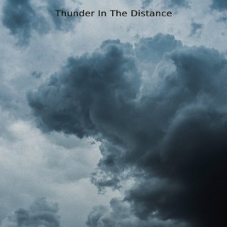 Thunder In The Distance