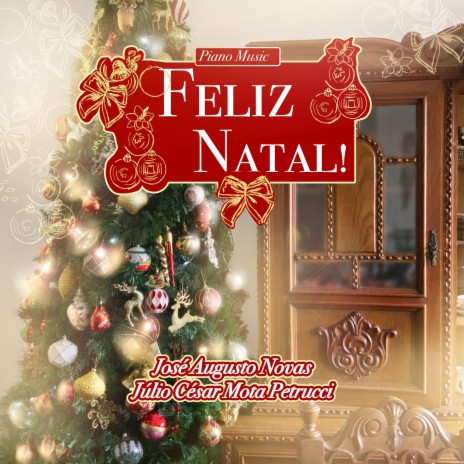 Quando chega o Natal o amor e paz brilham nos corações ft. Júlio César Mota Petrucci | Boomplay Music