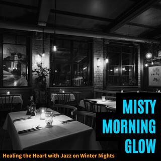 Healing the Heart with Jazz on Winter Nights