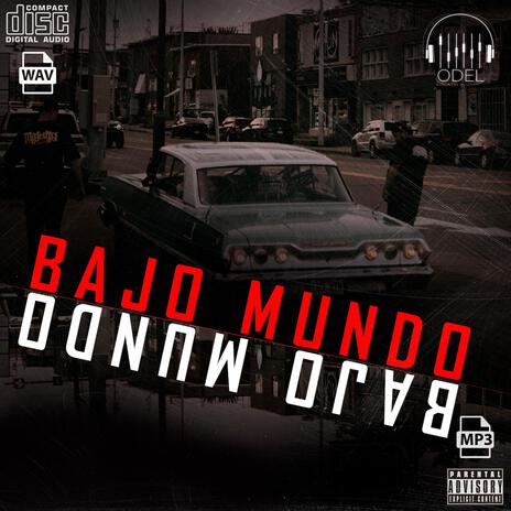 Bajo Mundo | Boomplay Music