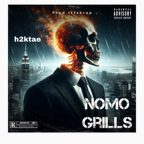 Nomo grills | Boomplay Music