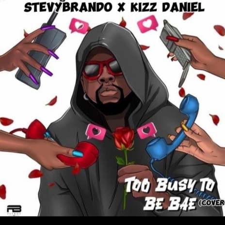 too busy to be bae (Brando version) | Boomplay Music