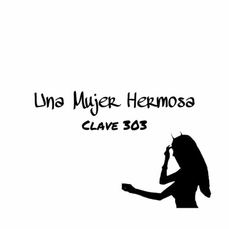 Una mujer hermosa | Boomplay Music