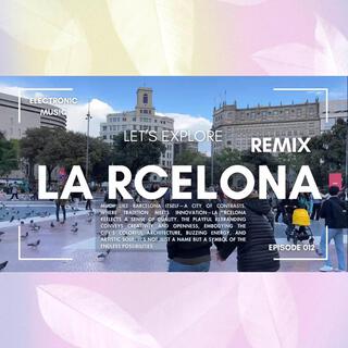 La Rcelona Techno (Remix)