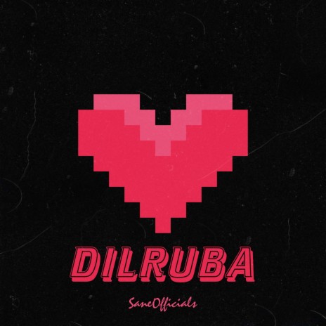 Dilruba | Boomplay Music