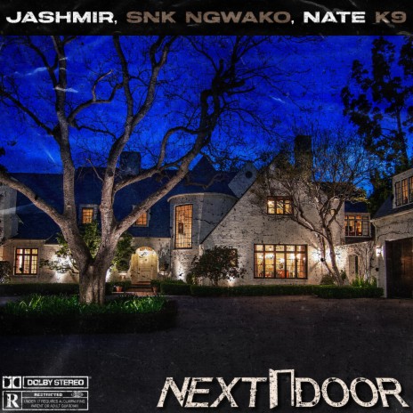 Next Door ft. SNK Ngwako & Nate K9 | Boomplay Music