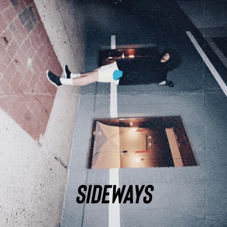 Sideways | Boomplay Music