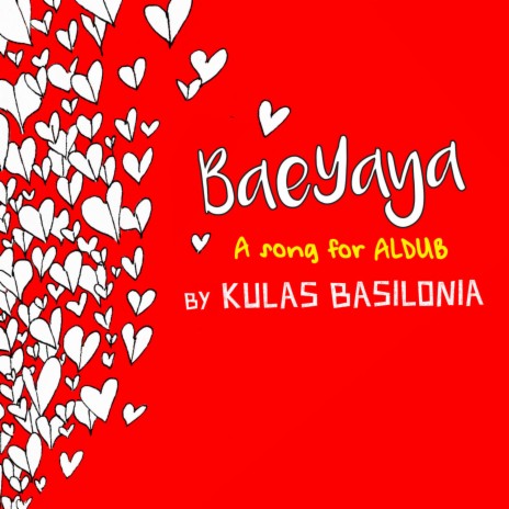 BaeYaya (A Song for Aldub) | Boomplay Music