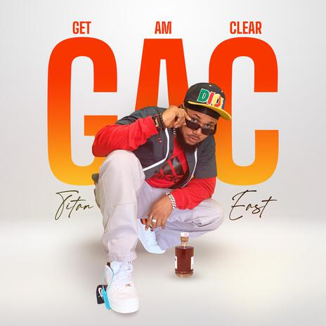 Get Am Clear (GAC) | Boomplay Music