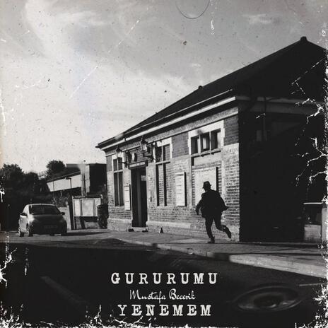 Gururumu Yenemem | Boomplay Music